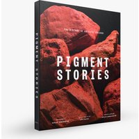 Pigment Stories : A Book by Jackson's Art