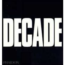 Decade. Ediz. Illustrata Decade. Ediz. Illustrata