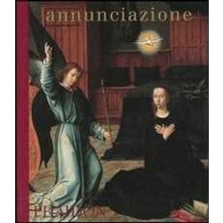 Annunciazione. Ediz. Illustrata Annunciazione. Ediz. Illustrata
