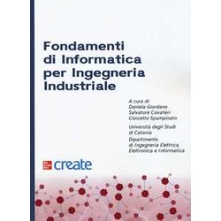 Fondamenti Di Informatica Per Ingegneria Industriale Fondamenti Di Informatica Per Ingegneria Industriale