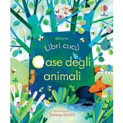 Case Degli Animali. Ediz. Illustrata Case Degli Animali. Ediz. Illustrata