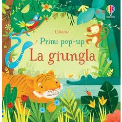 La Giungla. Libro Pop-Up. Ediz. Illustrata