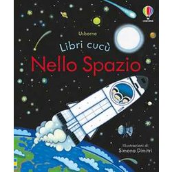 Nello Spazio. Ediz. Illustrata Nello Spazio. Ediz. Illustrata