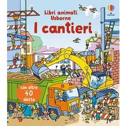 I Cantieri. Ediz. A Colori I Cantieri. Ediz. A Colori