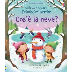 Cos'è La Neve? Ediz. A Colori Cos'è La Neve? Ediz. A Colori