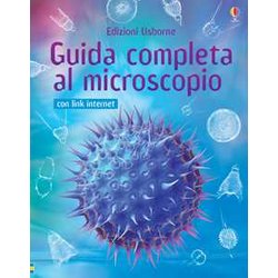 Guida Completa Al Microscopio. Con Aggiornamento Online Guida Completa Al Microscopio. Con Aggiornamento Online
