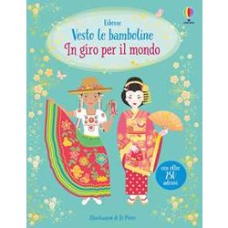In Giro Per Il Mondo. Con Adesivi. Ediz. A Colori