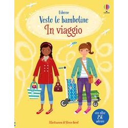 In Viaggio. Con Adesivi. Ediz. A Colori In Viaggio. Con Adesivi. Ediz. A Colori