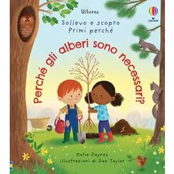 Perché Gli Alberi Sono Necessari? Ediz. Illustrata Perché Gli Alberi Sono Necessari? Ediz. Illustrata
