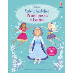 Principesse E Fatine. Con Adesivi