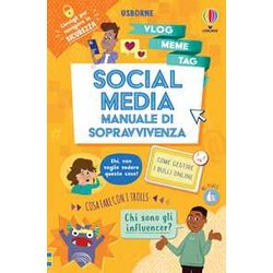 Social Media. Manuale Di Sopravvivenza Social Media. Manuale Di Sopravvivenza