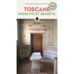Toscana Insolita E Segreta. Ediz. Francese Toscana Insolita E Segreta. Ediz. Francese