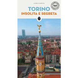 Torino Insolita E Segreta Torino Insolita E Segreta