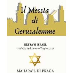 Il Messia Di Gerusalemme Il Messia Di Gerusalemme