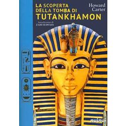 La Scoperta Della Tomba Di Tutankhamon La Scoperta Della Tomba Di Tutankhamon