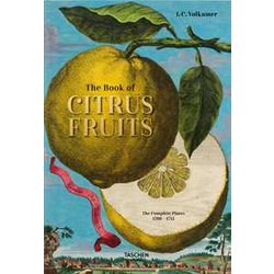 J. C. Volkamer. The Book Of Citrus Fruits: The Complete Plates 1708-1714, Numbered Edition 0971 J. C. Volkamer. The Book Of Citrus Fruits: The Complete Plates 1708-1714, Numbered Edition 0971