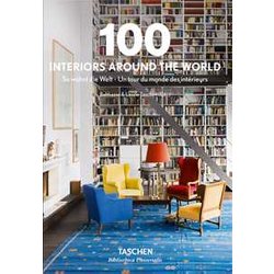100 Interiors Around The World 100 Interiors Around The World