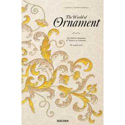 The World Of Ornament. Ediz. Inglese, Francese E Tedesca: RéImpression ComplèTe En Couleur De L'ornement Polychrome (1869-1888) Et L'ornement Des Tissus (1877) The World Of Ornament. Ediz. Inglese, Francese E Tedesca: RéImpression ComplèTe En Couleur De L'ornement Polychrome (1869-1888) Et L'ornement Des Tissus (1877)