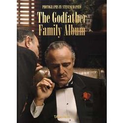 Steve Schapiro. The Godfather Family Album. 45Th Ed. Steve Schapiro. The Godfather Family Album. 45Th Ed.