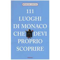 111 Luoghi Di Monaco Che Devi Proprio Scoprire