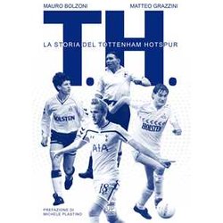 T. H. La Storia Del Tottenham Hotspur T. H. La Storia Del Tottenham Hotspur