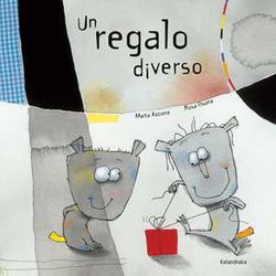 Un Regalo Diverso. Ediz. Illustrata Un Regalo Diverso. Ediz. Illustrata