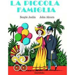 La Piccola Famiglia. Ediz. Illustrata La Piccola Famiglia. Ediz. Illustrata