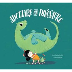 Adottare Un Dinosauro. Ediz. A Colori Adottare Un Dinosauro. Ediz. A Colori