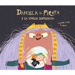 Daniela La Pirata E La Strega Sofronisia Daniela La Pirata E La Strega Sofronisia