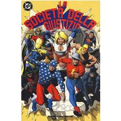 La Società Della Giustizia (Vol. 1) La Società Della Giustizia (Vol. 1)