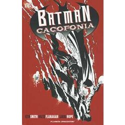 Cacofonia. Batman Cacofonia. Batman