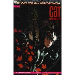 Notte Più Profonda. Catwoman Notte Più Profonda. Catwoman
