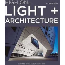 High On... Light + Architecture