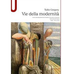 Vie Della Modernità Vie Della ModernitÃ