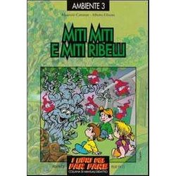 Miti miti e miti ribelli. Il simbolismo dei quattro elementi