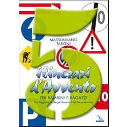 5 Itinerari D'avvento Per Bambini E Ragazzi. Con L'aggiunta Dei Vangeli Domenicali Del Rito Ambrosiano 5 Itinerari D'avvento Per Bambini E Ragazzi. Con L'aggiunta Dei Vangeli Domenicali Del Rito Ambrosiano