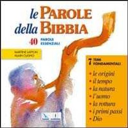 Le parole della Bibbia. 40 parole essenziali