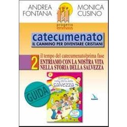 Progetto Emmaus. Catecumenato. Entriamo Nella Storia Della Salvezza. Guida (Vol. 2) Progetto Emmaus. Catecumenato. Entriamo Nella Storia Della Salvezza. Guida (Vol. 2)