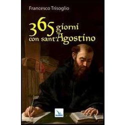 365 Giorni Con Sant'agostino 365 Giorni Con Sant'agostino