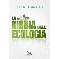 La Bibbia Dell'ecologia