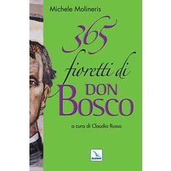 365 Fioretti Di Don Bosco 365 Fioretti Di Don Bosco