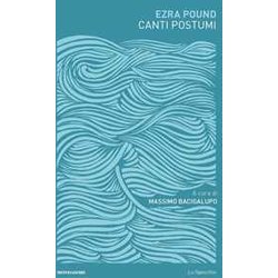 Canti Postumi. Testo Inglese A Fronte