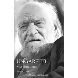 Vita D'un Uomo. Tutte Le Poesie Vita D'un Uomo. Tutte Le Poesie