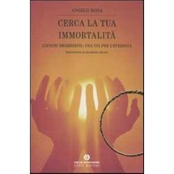 Cerca La Tua Immortalità Cerca La Tua ImmortalitÃ