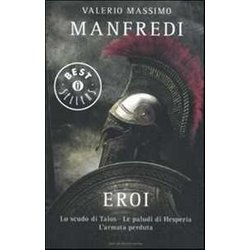 Eroi: Lo Scudo Di Talos-Le Paludi Di Hesperia-L'armata Perduta Eroi: Lo Scudo Di Talos-Le Paludi Di Hesperia-L'armata Perduta