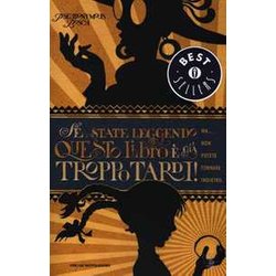 Se State Leggendo Questo Libro è Già Troppo Tardi! Se State Leggendo Questo Libro è Già Troppo Tardi!