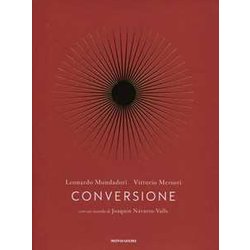 Conversione. Una Storia Personale Conversione. Una Storia Personale