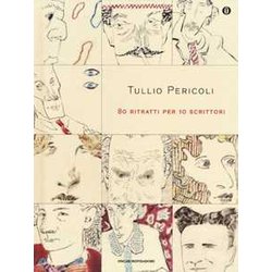 80 Ritratti Per 10 Scrittori. Ediz. Illustrata 80 Ritratti Per 10 Scrittori. Ediz. Illustrata