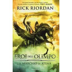 Il Marchio Di Atena. Eroi Dell'olimpo (Vol. 3) Il Marchio Di Atena. Eroi Dell'olimpo (Vol. 3)