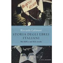 Storia Degli Ebrei Italiani. Nel Xix E Nel Xx Secolo (Vol. 3) Storia Degli Ebrei Italiani. Nel Xix E Nel Xx Secolo (Vol. 3)